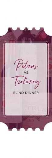 Petrus vs Trotanoy Blind Dinner Event