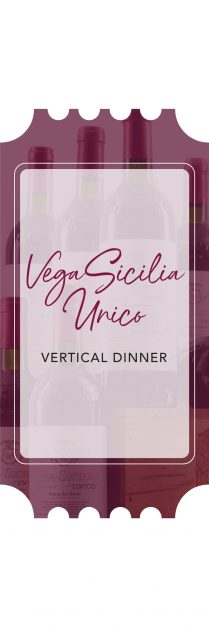 Vega Sicilia Unico Vertical Dinner
